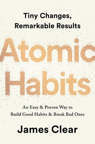 "Atomic Habits" by "James Clear"