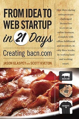 "From Idea to Web Start-up in 21 Days" by "Jason Glaspey"